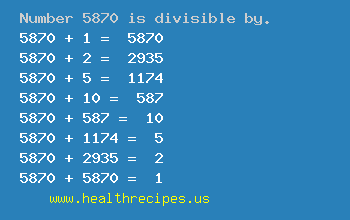 Number 5870 is divisible by the following numbers