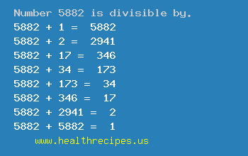 Number 5882 is divisible by the following numbers