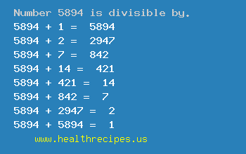 Number 5894 is divisible by the following numbers