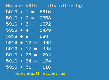 Number 5916 is divisible by the following numbers