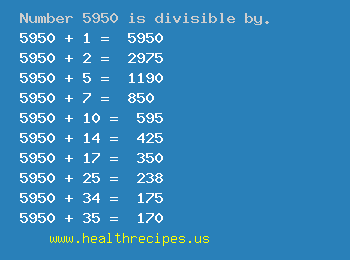 Number 5950 is divisible by the following numbers