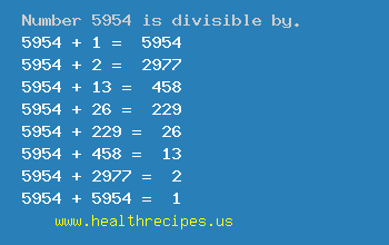 Number 5954 is divisible by the following numbers