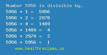 Number 5956 is divisible by the following numbers