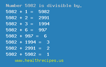Number 5982 is divisible by the following numbers