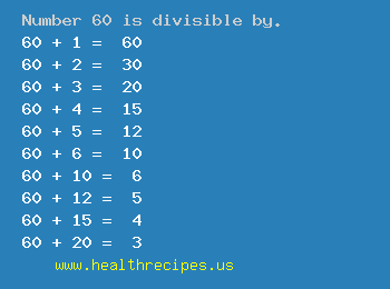 Number 60 is divisible by the following numbers