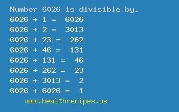Number 6026 is divisible by the following numbers