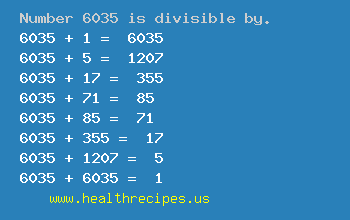 Number 6035 is divisible by the following numbers