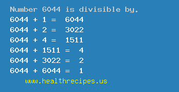 Number 6044 is divisible by the following numbers