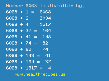 Number 6068 is divisible by the following numbers