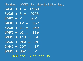 Number 6069 is divisible by the following numbers