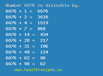 Number 6076 is divisible by the following numbers