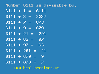 Number 6111 is divisible by the following numbers