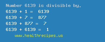 Number 6139 is divisible by the following numbers