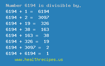 Number 6194 is divisible by the following numbers