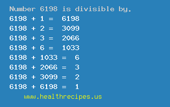 Number 6198 is divisible by the following numbers