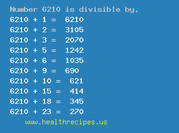 Number 6210 is divisible by the following numbers