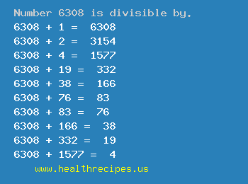 Number 6308 is divisible by the following numbers