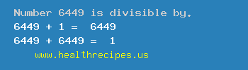 Number 6449 is divisible by the following numbers