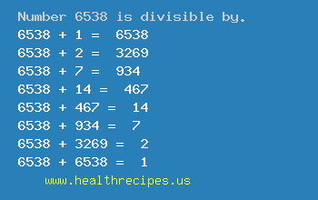 Number 6538 is divisible by the following numbers