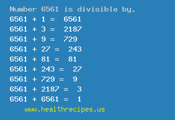 Number 6561 is divisible by the following numbers