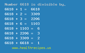 Number 6618 is divisible by the following numbers