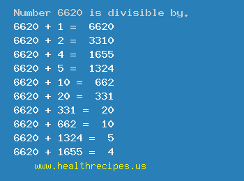 Number 6620 is divisible by the following numbers
