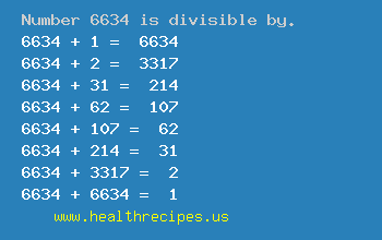 Number 6634 is divisible by the following numbers