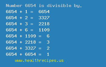 Number 6654 is divisible by the following numbers