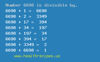 Number 6698 is divisible by the following numbers