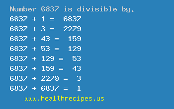 Number 6837 is divisible by the following numbers