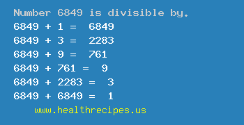 Number 6849 is divisible by the following numbers