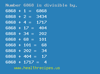 Number 6868 is divisible by the following numbers