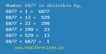Number 6877 is divisible by the following numbers