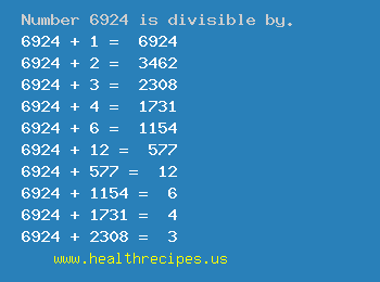 Number 6924 is divisible by the following numbers