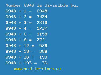 Number 6948 is divisible by the following numbers