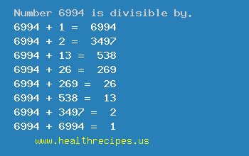Number 6994 is divisible by the following numbers