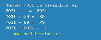 Number 7031 is divisible by the following numbers