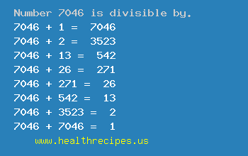 Number 7046 is divisible by the following numbers