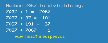 Number 7067 is divisible by the following numbers