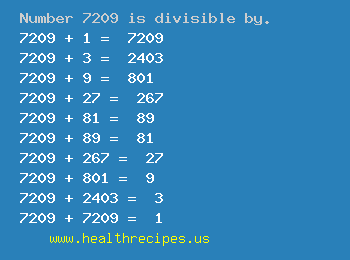 Number 7209 is divisible by the following numbers