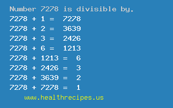 Number 7278 is divisible by the following numbers