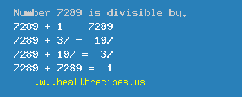 Number 7289 is divisible by the following numbers