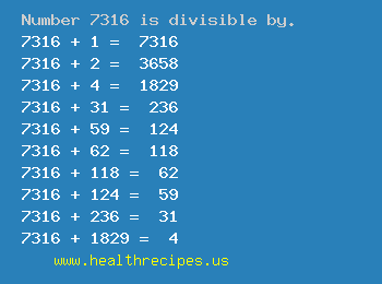 Number 7316 is divisible by the following numbers