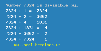Number 7324 is divisible by the following numbers
