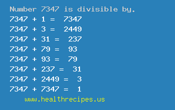 Number 7347 is divisible by the following numbers