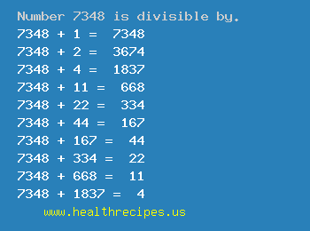 Number 7348 is divisible by the following numbers