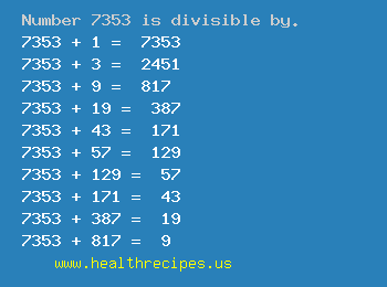 Number 7353 is divisible by the following numbers