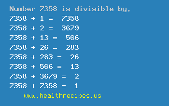 Number 7358 is divisible by the following numbers