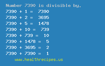 Number 7390 is divisible by the following numbers