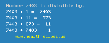 Number 7403 is divisible by the following numbers
